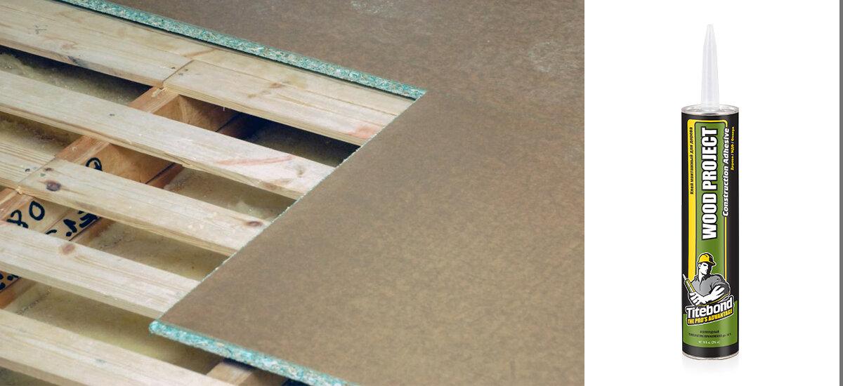 3Монтаж обычного чернового пола – приклеивание листов ДСП\ОСП к деревянным лагам. Основная цель – устранения скрипов и хлопков полового покрытия